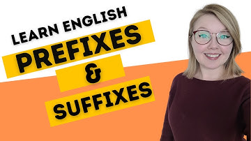 Affixes - Learn Prefixes and Suffixes in English - prefixes and Suffixes examples