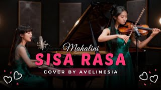 Download lagu Sisa Rasa - Mahalini | Cover By Avelinesia (Acoustic Piano & Violin)