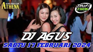 DJ AGUS TERBARU SABTU 17 FEBRUARI 2024 FULL BASS || ATHENA BANJARMASIN