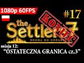 The Settlers 7: Droga do królestwa [PL] (#17) - Misja 12 cz.3/3 - Zakończenie - Koniec gry