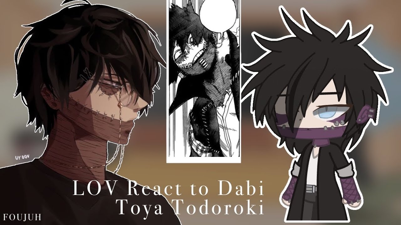 LOV React to Dabi // GCRV Mha-Bnha // PART 2 ALREADY RELEASED