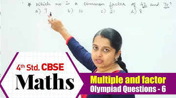 4th standard Maths olympiad | Multiple and factor - Olympiad Questions - 6 | NCERT, CBSE | Olympiad