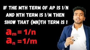 If mth term of an ap is 1/n and nth term of ap is 1/m then show that mnth term is 1 || Tamori tutor