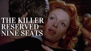 The Killer Reserved Nine Seats