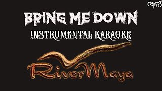 Miniatura del video "Rivermaya | Bring Me Down (Karaoke + Instrumental)"