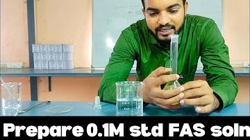 To prepare 100ml of 0.1M standard solution of ferrous ammonium sulphate(Mohar