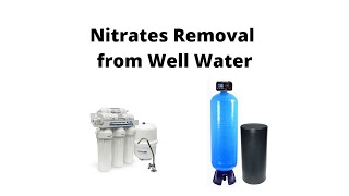How to Remove Nitrates from Well Water