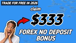 FREE $333 Forex No Deposit Bonus Explained | Trade Without Your Own Money screenshot 2