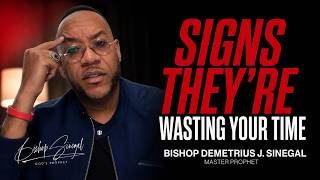 Signs They're Wasting Your Time | #ProphetsArise Pop Up