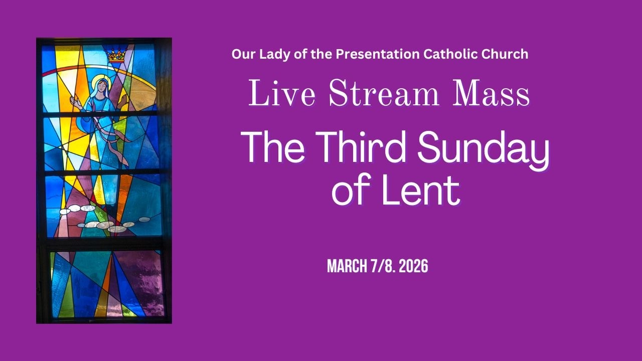 Third Sunday of Lent - March 7/8, 2026 - YouTube
