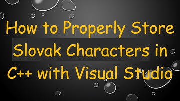 How to Properly Store Slovak Characters in C++ with Visual Studio
