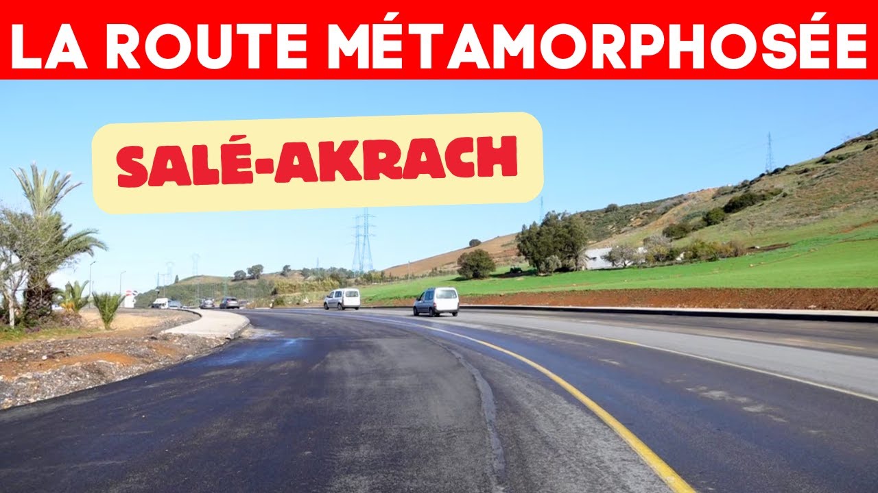 La route Salé–Akrach métamorphosée un chantier majeur qui change la circulation près de Rabat