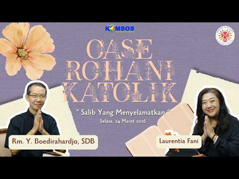 " SALIB YANG MENYELAMATKAN " | ORK Selasa, 24 Maret  2026