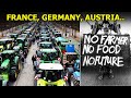 Farmers From France, Germany, Austria, Romania.. ALL PROTESTING
