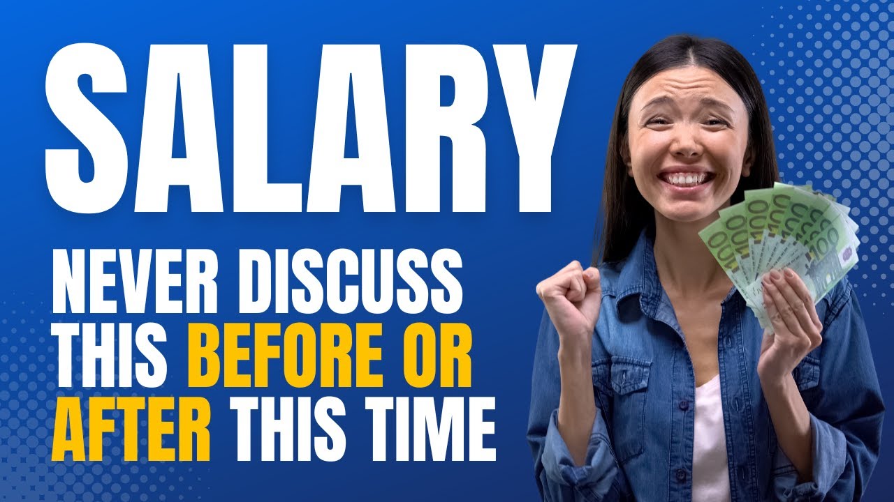 Never Discuss Salary Before Or After This Time Correct Time To Never Discuss Salary Before Or After This Time Correct Time To