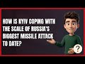 How Is Kyiv Coping with the Scale of Russia's Biggest Missile Attack to Date?