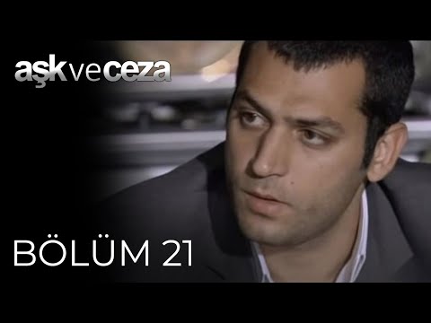 Aşk ve Ceza | 21.Bölüm