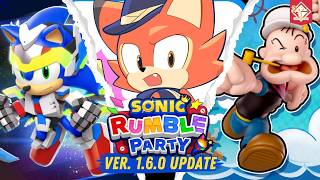 SONIC RUMBLE PARTY - VER. 1.6.0 UPDATE, SEASON 6, and POPEYE CROSSOVER [ Hazco Fox I VPlayers ]
