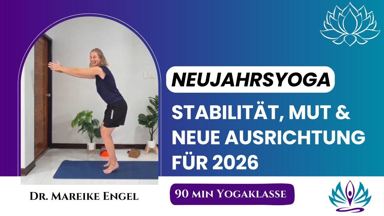 Yoga zum Jahresbeginn: Stabilität und Ausrichtung