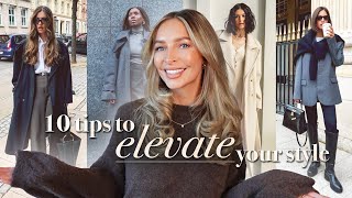 TOP 10 TIPS TO ELEVATE YOUR DAILY STYLE | HOW TO MAKE YOUR OUTFITS BETTER