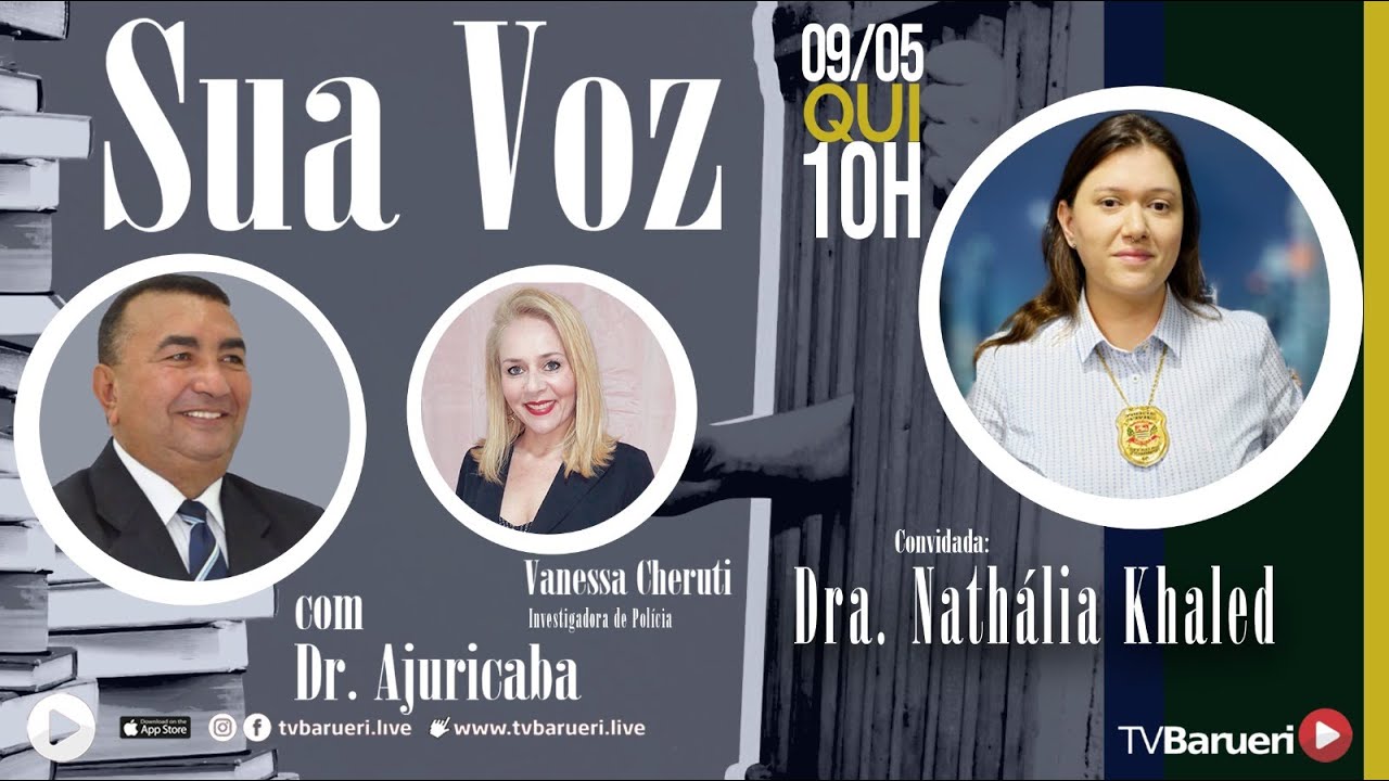 Sua Voz Com Dr. Ajuricaba | Convidada – Dra. Nathália Khaled