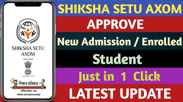 How To Approve New Student In Shiksha Setu Portal | Approve Student In Shiksha Setu |