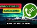 Understand the Recent GBWhatsApp Issue: What You Need to Know