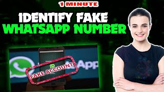 How To Identify Fake Whatsapp Number 2026 Quick Easy