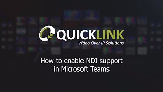 How To Enable Ndi Support In Microsoft Teams Meetings For Multiple Output Quicklink
