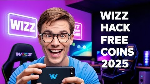 Wizz Hack - Free 99,999 WiCoins on Wizz! How I got Unlimited WiCoins on Wizz App iOS & Android