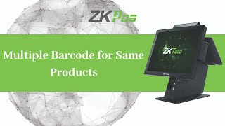 Multiple Barcode for Same Products in ZKTeco Supermarket POS Software
