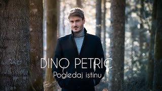 Dino Petrić - Pogledaj istinu (Official Video) chords