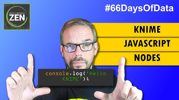 KNIME JavaScript Nodes - Days 50 & 51 - 66 Days of Data