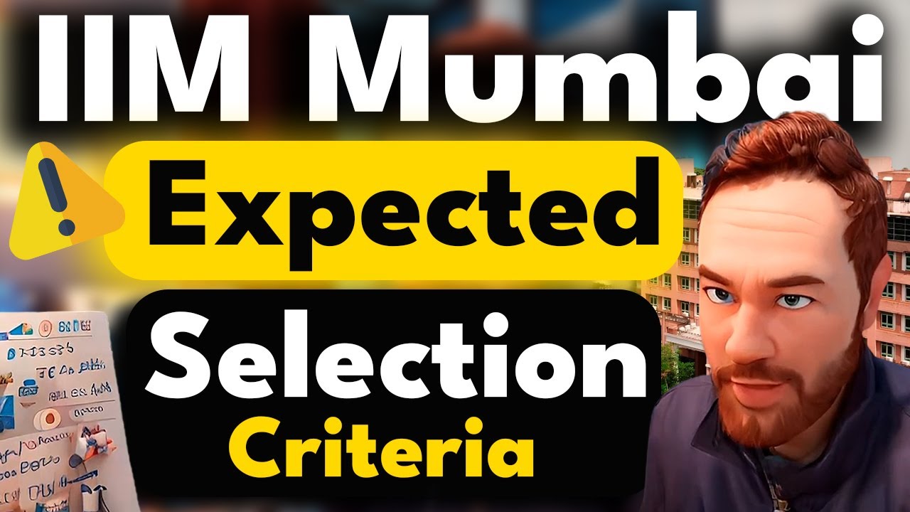 IIM Mumbai Expected Selection Criteria | Fees | Academics and Work Experience | MBA | NITIE