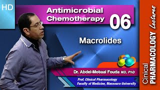 Antimicrobial Chemotherapy (Ar): Lecture 06: Macrolides