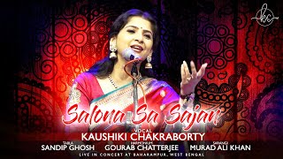 Salona Sa Sajan Hai - Preview  |  Kaushiki Chakraborty  |  Live Concert
