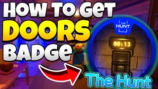 How To Get The Hunt Badge In Doors