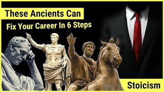 Stoicism can Fix Your Career in Six Steps