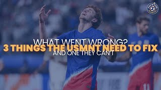 What Went Wrong: 3 Things the USMNT Need to Fix, and One They Can't