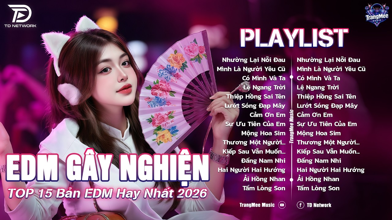 Nhường Lại Nỗi Đau Remix ♫ BXH Nhạc Trẻ EDM Hot Trend TRIỆU VIEW-Top 15 Bản EDM TikTok Hay Nhất 2026