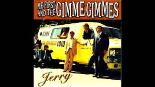 Video thumbnail of "Me First and the Gimme Gimmes - I'm gonna write a song (Jerry Reed cover)"