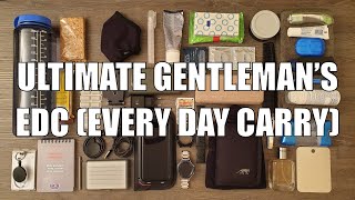 Ultimate gentleman’s EDC (Every Day Carry)