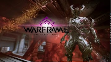 Warframe:  The Glast Gambit Extended Launcher Theme (Custom)