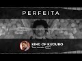 Capture de la vidéo King Of Kuduro - Perfeita