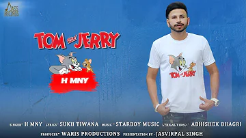 Tom & Jerry | Official Audio | H MNY | Songs 2018 | Jass Records