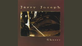 Video thumbnail of "Jerry Joseph - Bears That Dance"