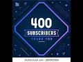 Thanks for 400 subs!