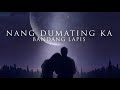 Nang Dumating Ka - Bandang Lapis (Official Teaser)