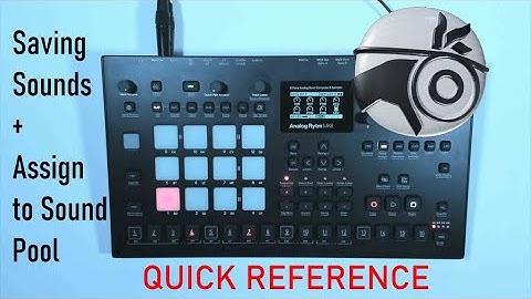 Elektron Analog Rytm MK2 | Save Sounds | Sound Pool | Quick Guide