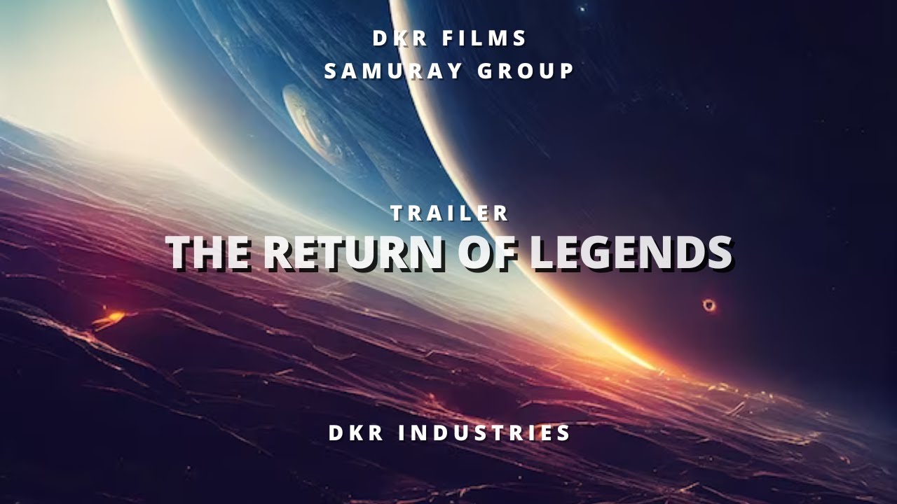 THE RETURN OF LEGENDS | OFFICIAL TRAILER - YouTube